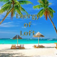 Loft - Energy of Loft