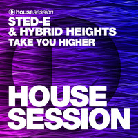 Sted-E, Hybrid Heights - Take You Higher
