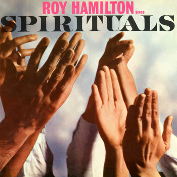 Roy Hamilton - Spirituals