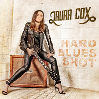 Laura Cox - Hard Blues Shot
