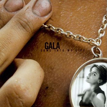 Gala - Come Into My Life (The Album)