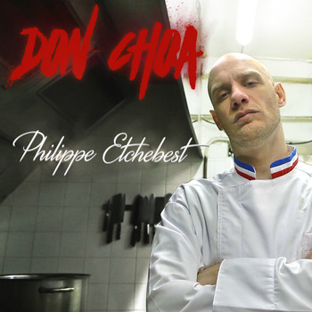 Don Choa - Philippe Etchebest (Explicit)