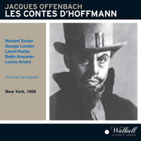 Thomas Schippers - Offenbach: Les contes d'Hoffmann (The Tales of Hoffmann) [Recorded 1956]