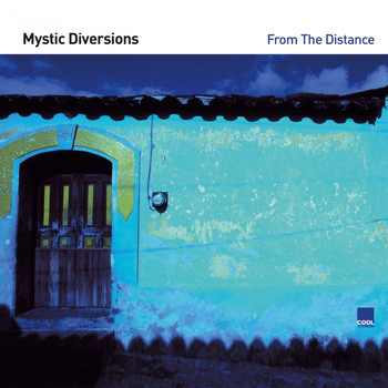 Mystic Diversions - From the Distance