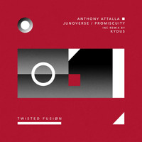 Anthony Attalla - Junoverse / Promiscuity