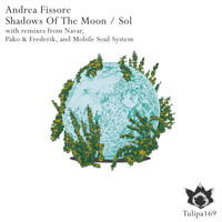Andrea Fissore - Shadows Of The Moon / Sol