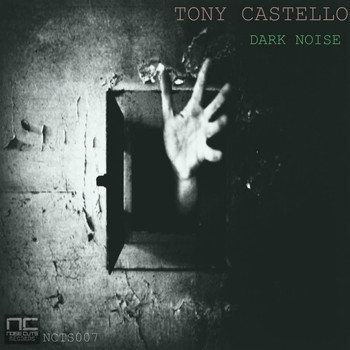 Tony Castello - Dark Noise