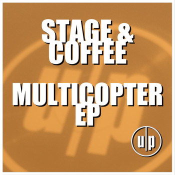 Stage & Coffee - Multicopter EP