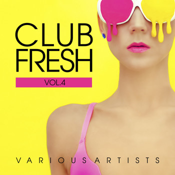 Various Artists - Club Fresh, Vol. 4