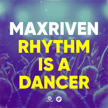MaxRiven - Rhythm Is a Dancer
