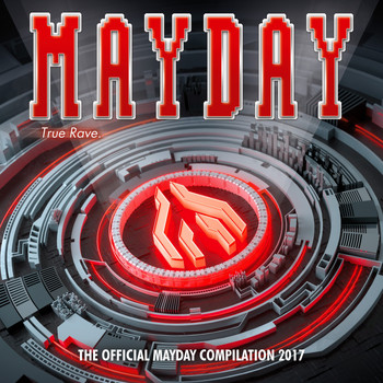 Various Artists - Mayday 2017 - True Rave