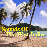 West Indies Crew - Sounds Of The West Indies
