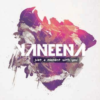 Yaneena - Just a Moment with You