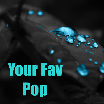 Various Artists - Your Fav Pop