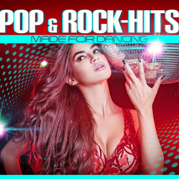 Various Artists - Pop & Rock Hits Made for Dancing