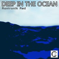 Rontronik Red - Deep in the Ocean