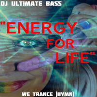 DJ Ultimate Bass - Energy for Life