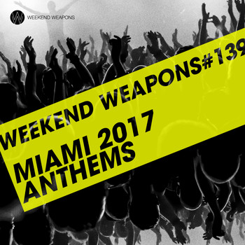 Various Artists - Miami 2017 Anthems