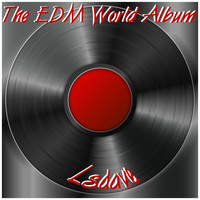 Lsdave - The EDM World Album