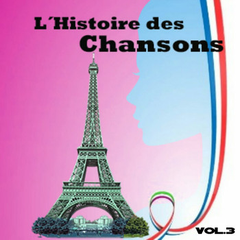 Varios Artistas - L´Histoire des Chansons, Vol. 3