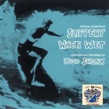 Bud Shank - Slippery When Wet