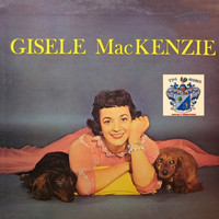 Gisele MacKenzie - Gisele Mackenzie