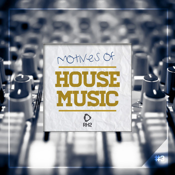 Various Artists - Motives of House Music, Vol. 3
