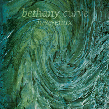Bethany Curve - Mee-Eaux
