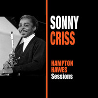 Sonny Criss - Hampton Hawes Sessions