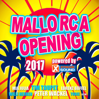 Various Artists - Mallorca Opening 2017 Powered by Xtreme Sound