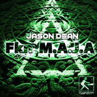 Jason D3an - Fkn M.A.J.A