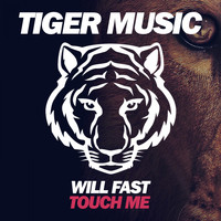 Will Fast - Touch Me
