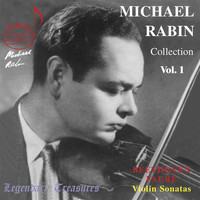 Michael Rabin - Michael Rabin Vol. 1: Beethoven, Fauré & Paganini