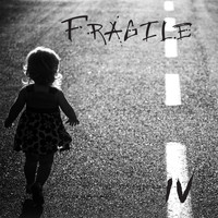 Fragile - Fragile IV