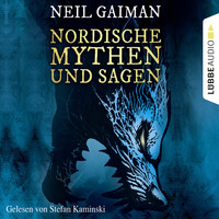 Neil Gaiman - Nordische Mythen und Sagen (Ungekürzt)