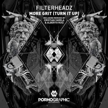 Filterheadz - More Grit (Turn It Up) [Remixes]