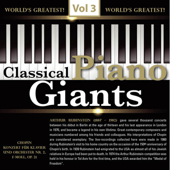 Artur Rubinstein - Classical - Piano Giants, Vol.3
