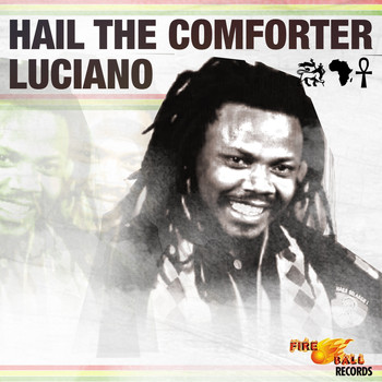 Luciano - Hail the Comforter