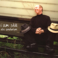 D.C. Anderson - I Am Still