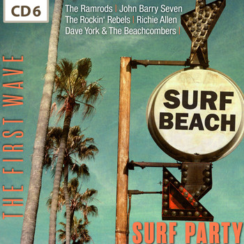 Various Artists - Surf Party - The First Wave, Vol. 6
