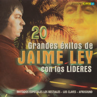Jaime Ley - 20 Grandes Éxitos de Jaime Ley