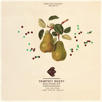 Dempsey Massy - Dolphin EP