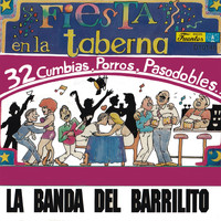 La Banda del Barrilito - Fiesta en la Taberna - 32 Cumbias, Porros, Pasodobles…