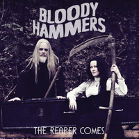Bloody Hammers - The Reaper Comes