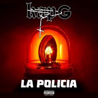 Kap G - La Policia (Explicit)