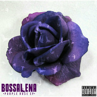 Bossalena - Purple Rose - EP