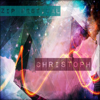 Christoph - Zip Festival