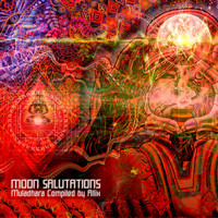 Allix - Moon Salutations . Mūlādhāra (Compiled by Allix)