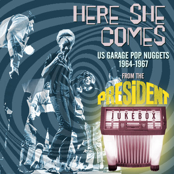 Various Artists - Here She Comes - President Nuggets 1964-1967