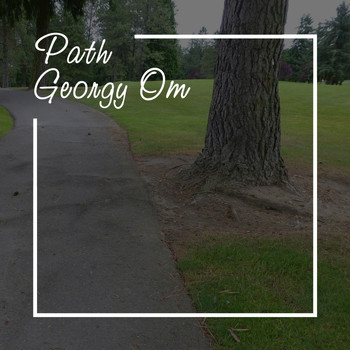 Georgy Om - Path (Chillout Mix)